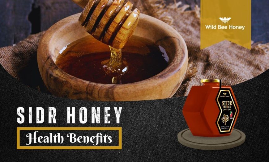 9 Benefits of Sidr Honey - Dubai (UAE)