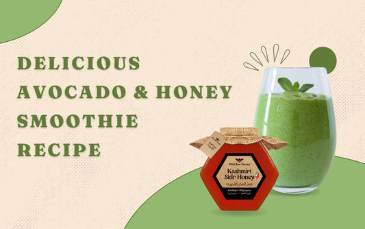 Delicious Avocado and Honey Smoothie Recipe - Dubai Style